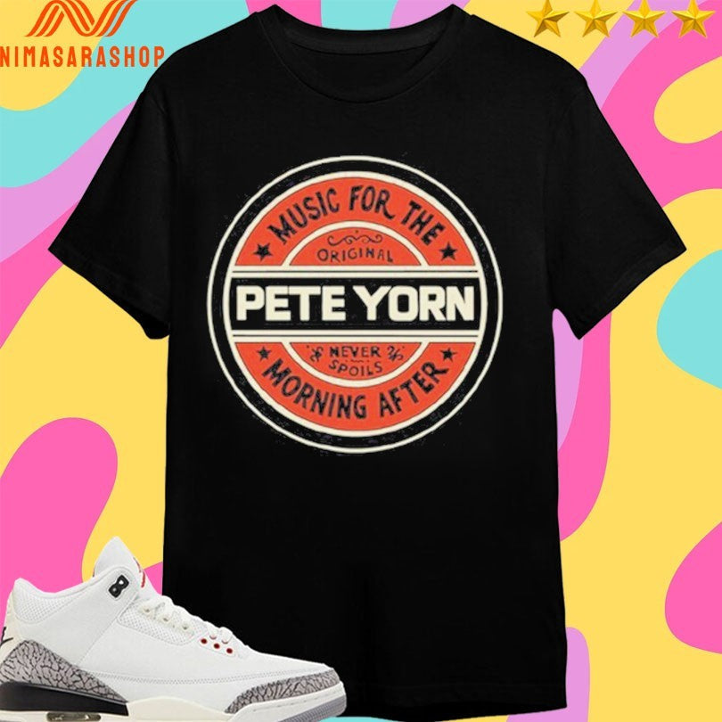 Pete Yorn Original Never Spoils Music For The Morning - Adult & Kids T-Shirts, Sweatshirts & Hoodies apparel design preview 1