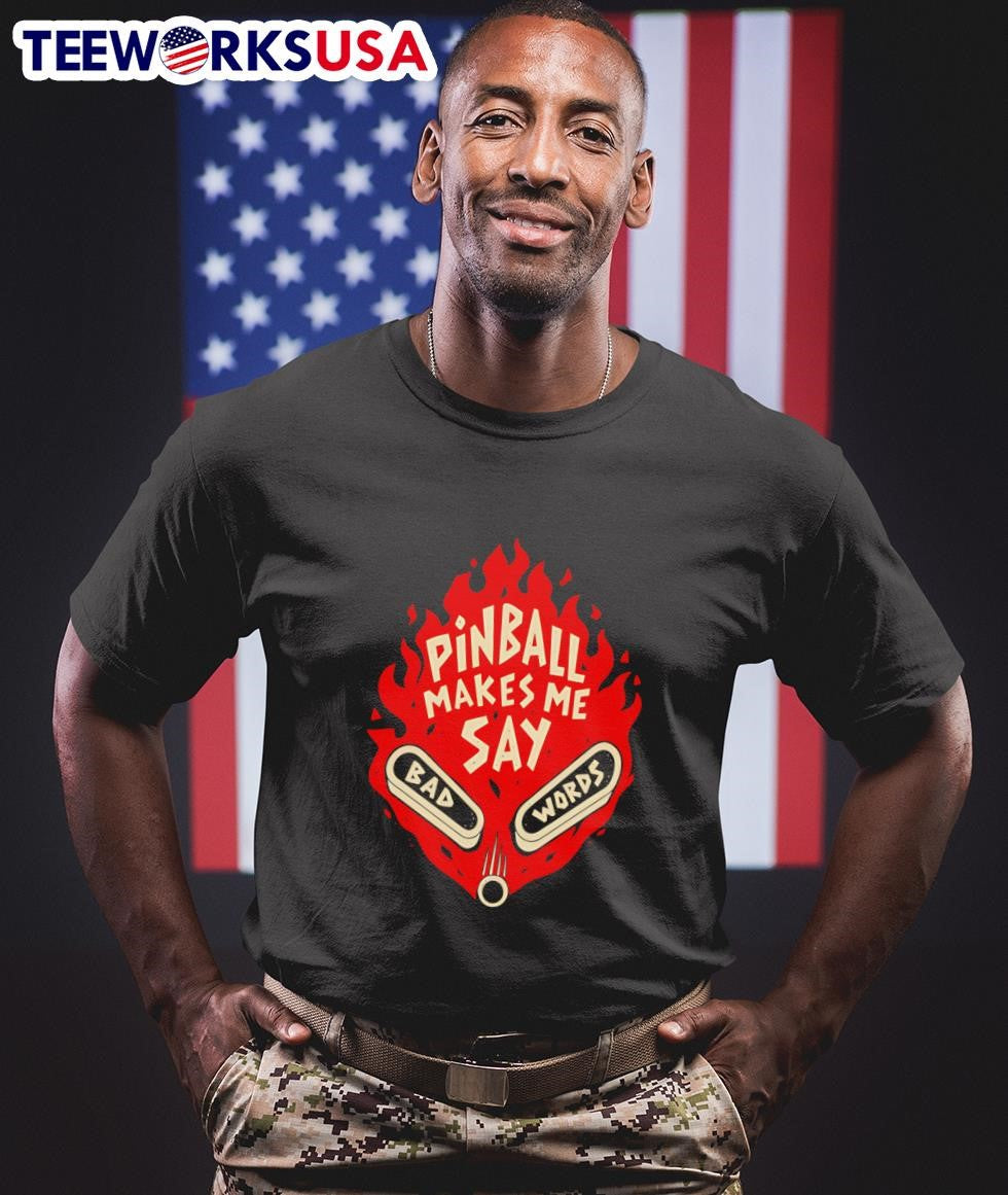 Pinball Makes Me Say Bad Words - Adult & Kids T-Shirts, Sweatshirts & Hoodies apparel design preview 1