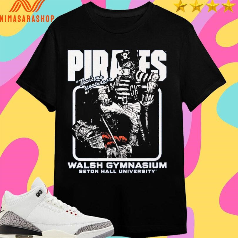 Pirates Thar’s Me Treasure Walsh Gymnasium - Adult & Kids T-Shirts, Sweatshirts & Hoodies apparel design preview 1