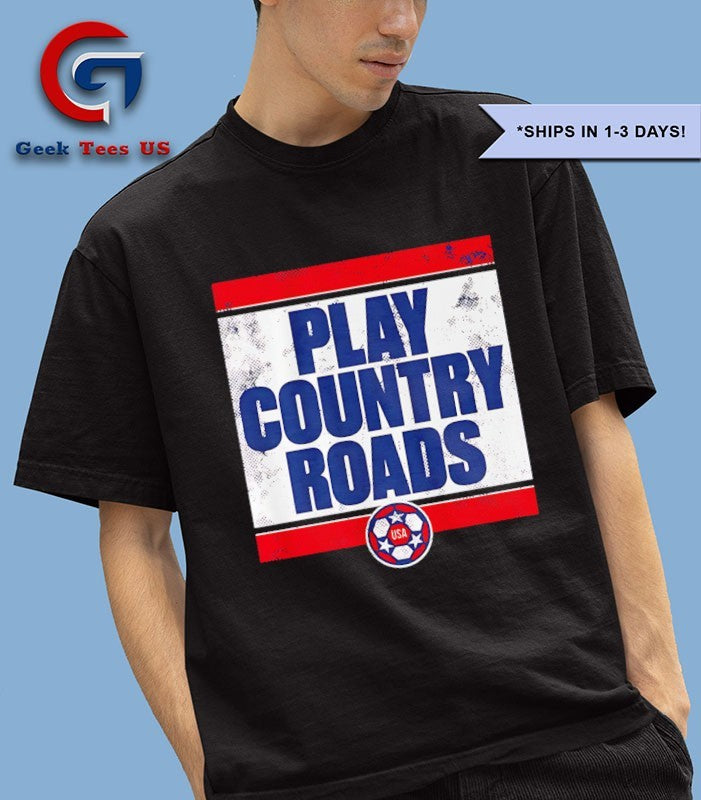 Play Country Roads USA Soccer 2026 - Adult & Kids T-Shirts, Sweatshirts & Hoodies apparel design preview 1