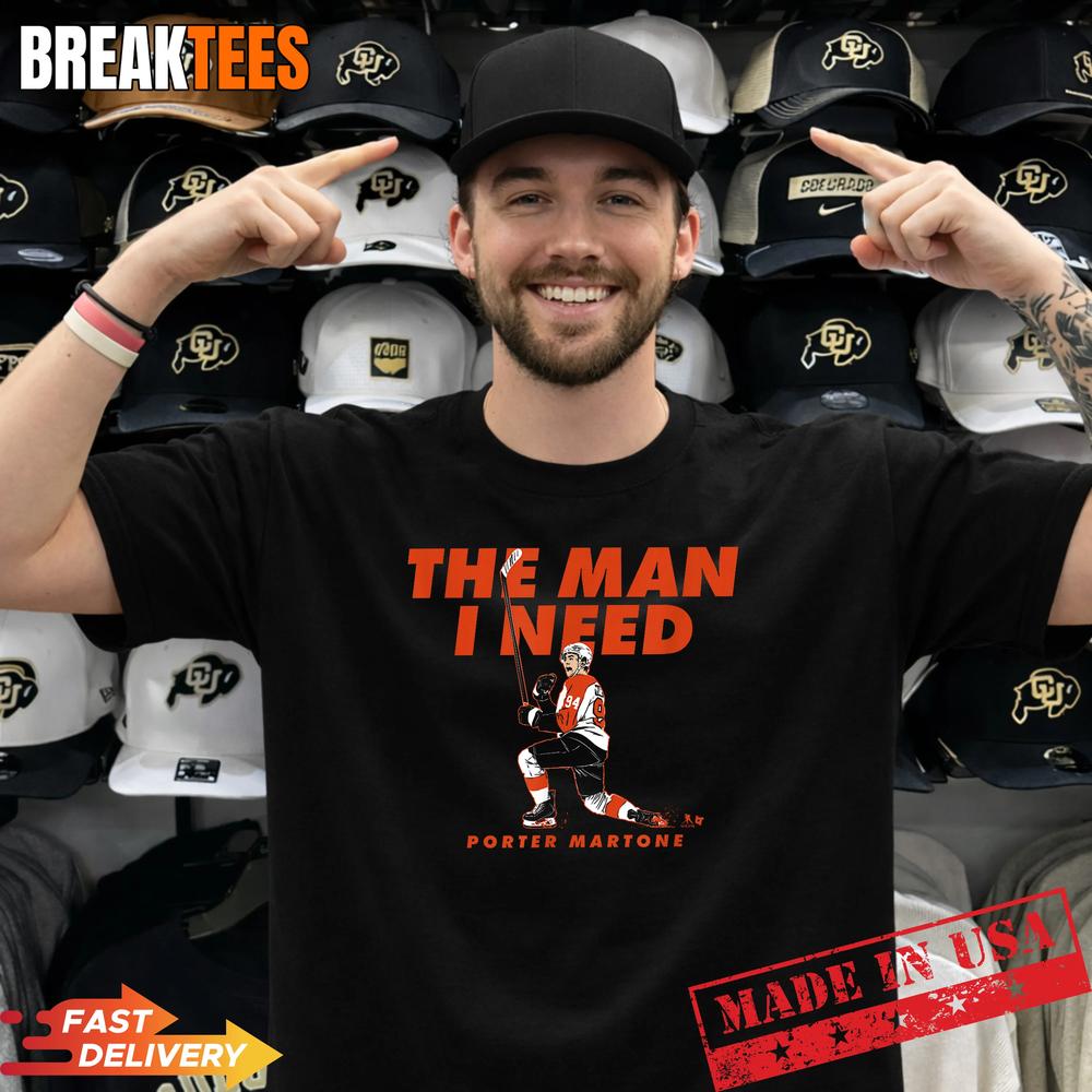 Porter Martone The Man I Need Philadelphia Hockey - Adult & Kids T-Shirts, Sweatshirts & Hoodies apparel design preview 1