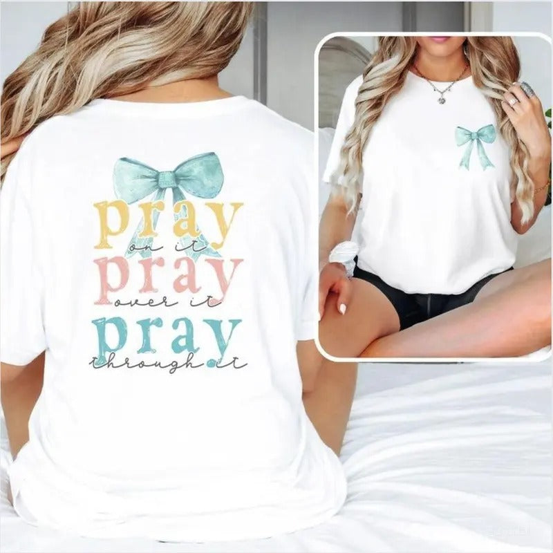 Pray Bow 2 Sided Printing Over Through Bible Verse - Adult & Kids T-Shirts, Sweatshirts & Hoodies apparel design preview 1