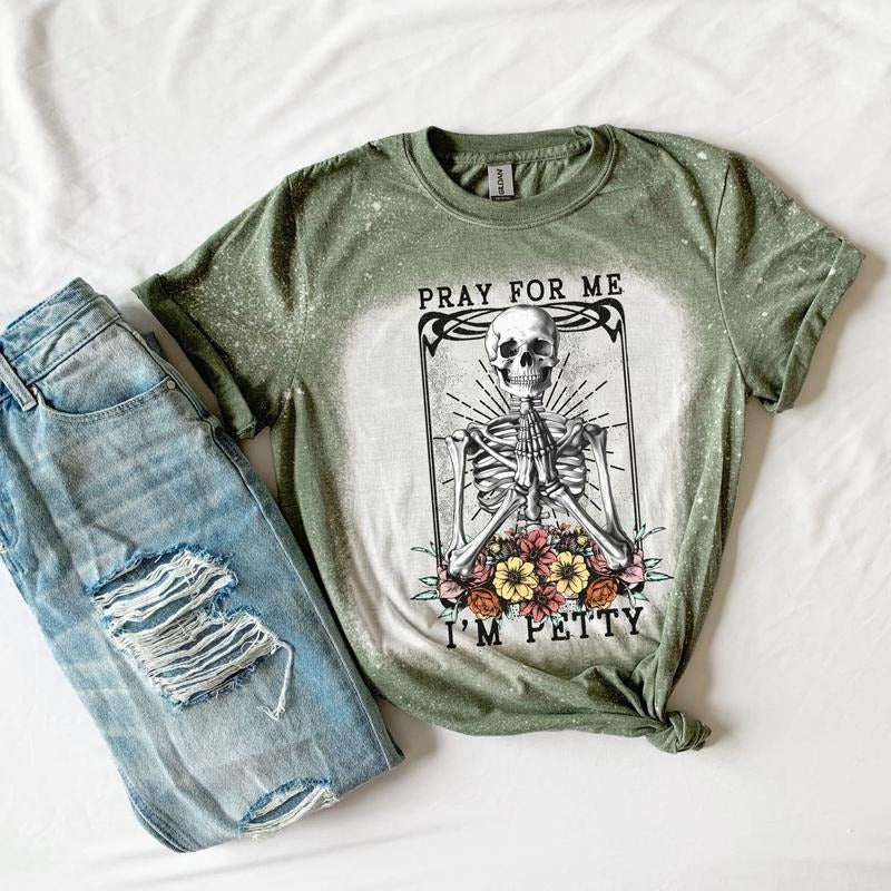 Pray Me I'M Petty Skullie Green Bleached Crew Neck - Adult & Kids T-Shirts, Sweatshirts & Hoodies apparel design preview 1