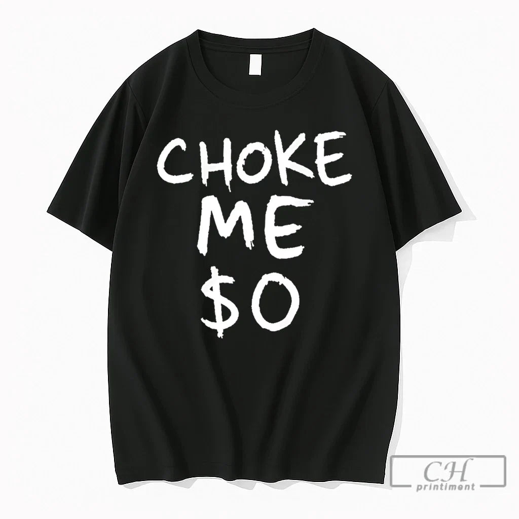 Premium Choke Me 0 Text - Adult & Kids T-Shirts, Sweatshirts & Hoodies apparel design preview 1