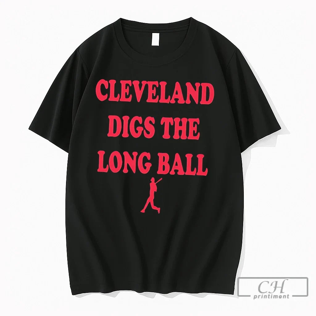 Premium Cleveland Digs The Long Ball Baseball - Adult & Kids T-Shirts, Sweatshirts & Hoodies apparel design preview 1