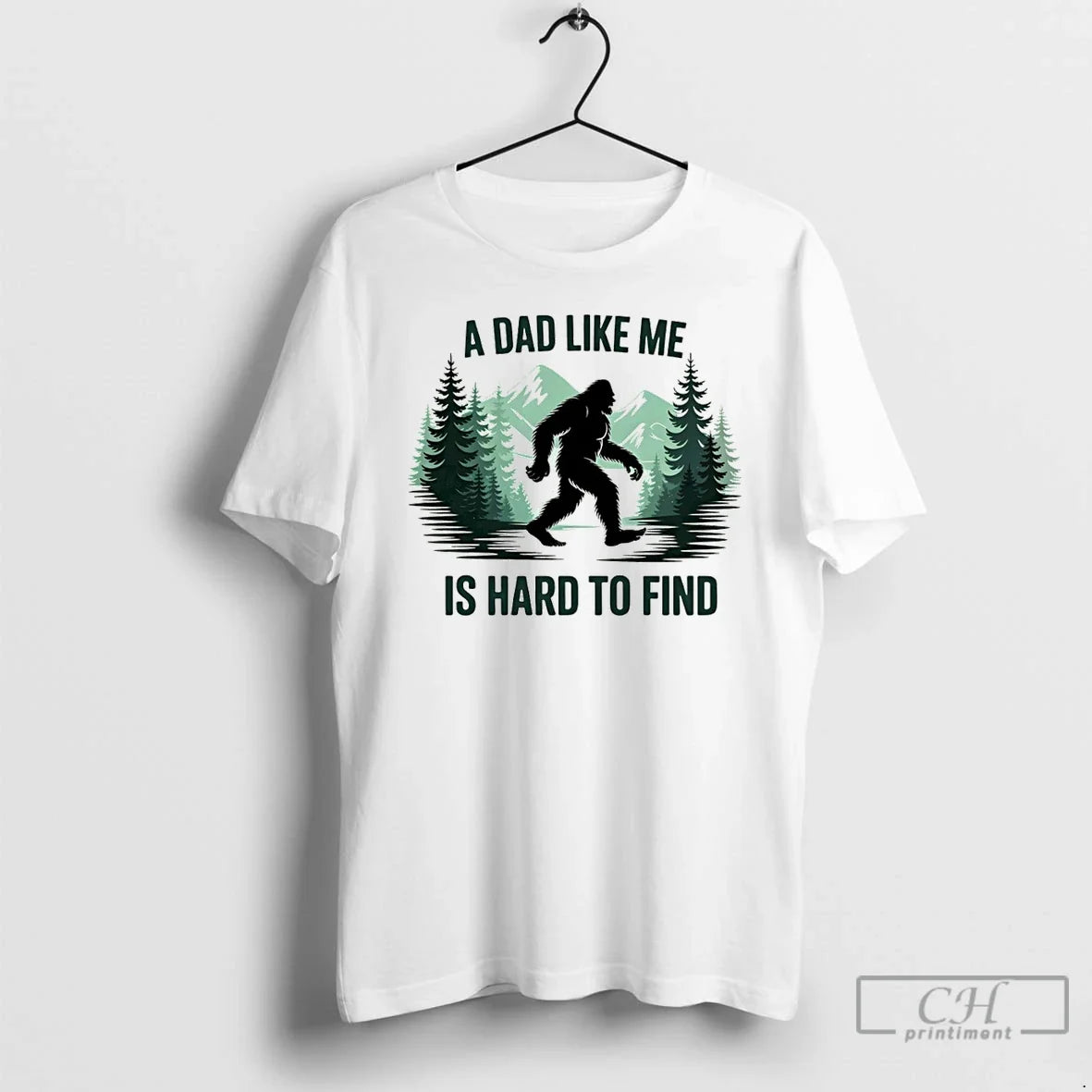 Premium Funny Bigfoot Dad A Like Me Is Hard To Find - Adult & Kids T-Shirts, Sweatshirts & Hoodies apparel design preview 1