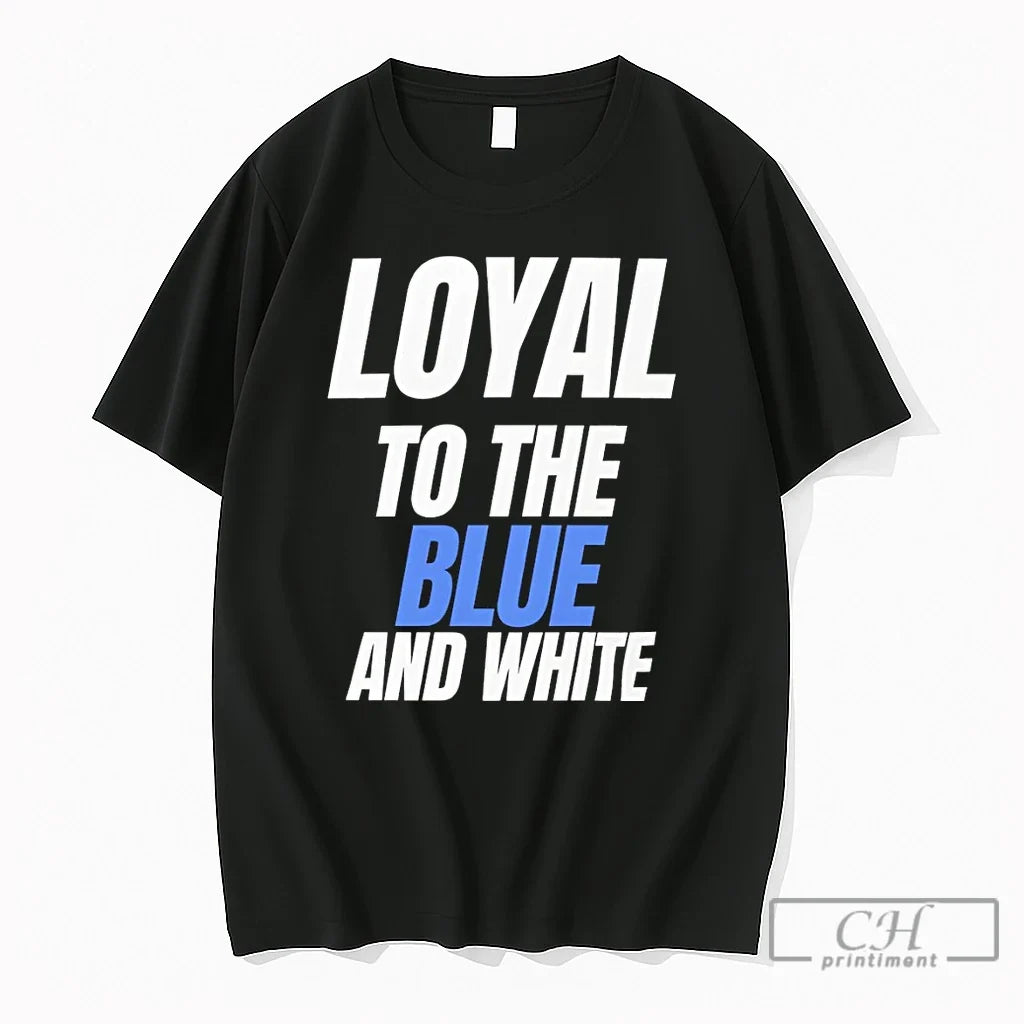 Premium Loyal To The Blue And - Adult & Kids T-Shirts, Sweatshirts & Hoodies apparel design preview 1