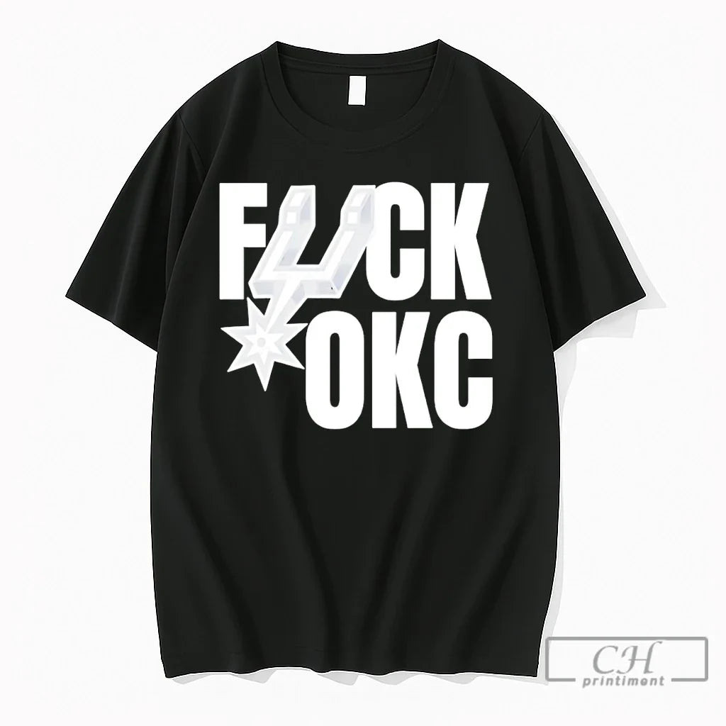 Premium San Antonio Spurs Basketball Fuck Okc Nba - Adult & Kids T-Shirts, Sweatshirts & Hoodies apparel design preview 1