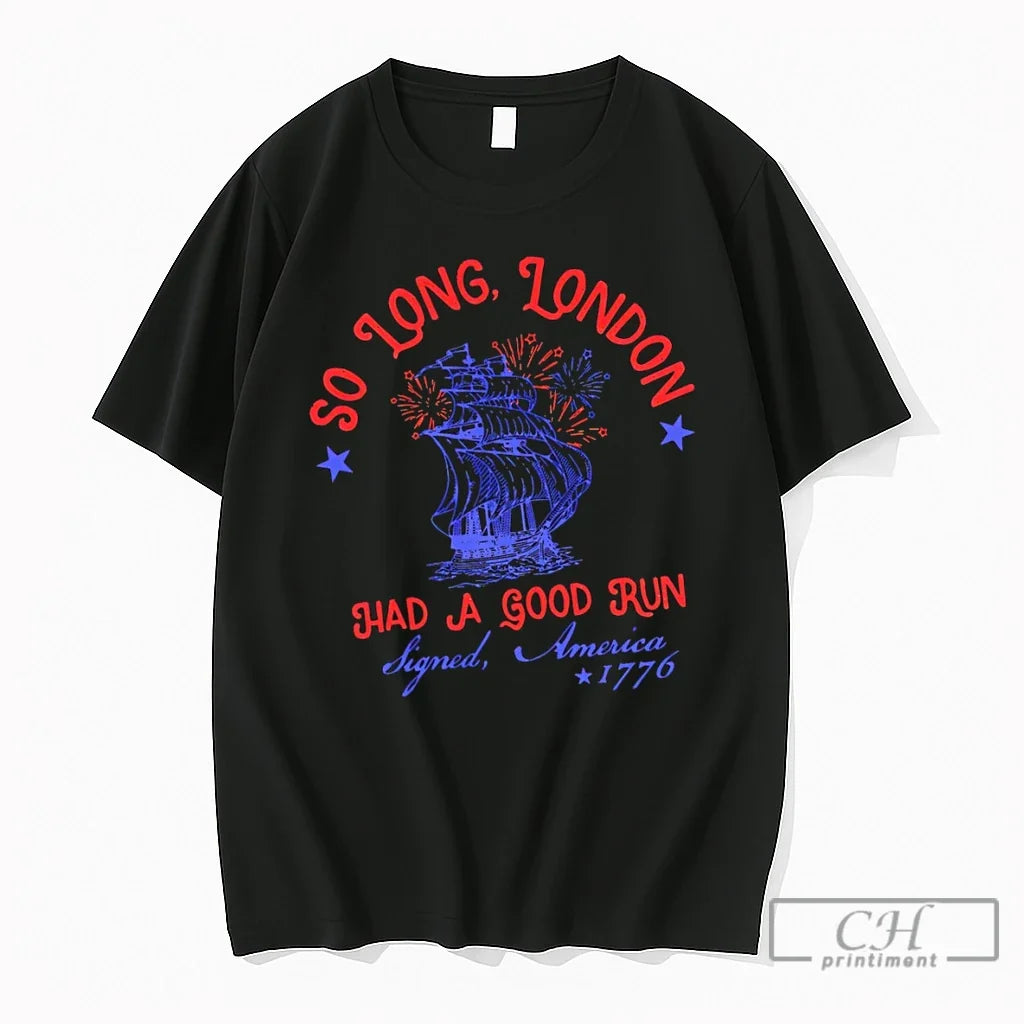 Premium So Long London Had A Good Run Signed America - Adult & Kids T-Shirts, Sweatshirts & Hoodies apparel design preview 1