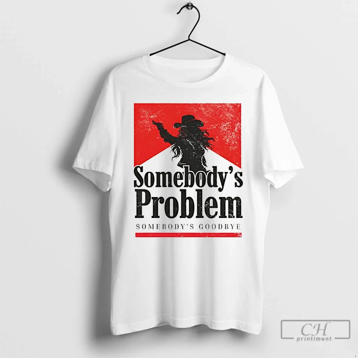 Premium Somebodys Problem Goodbye Still The Western - Adult & Kids T-Shirts, Sweatshirts & Hoodies apparel design preview 1