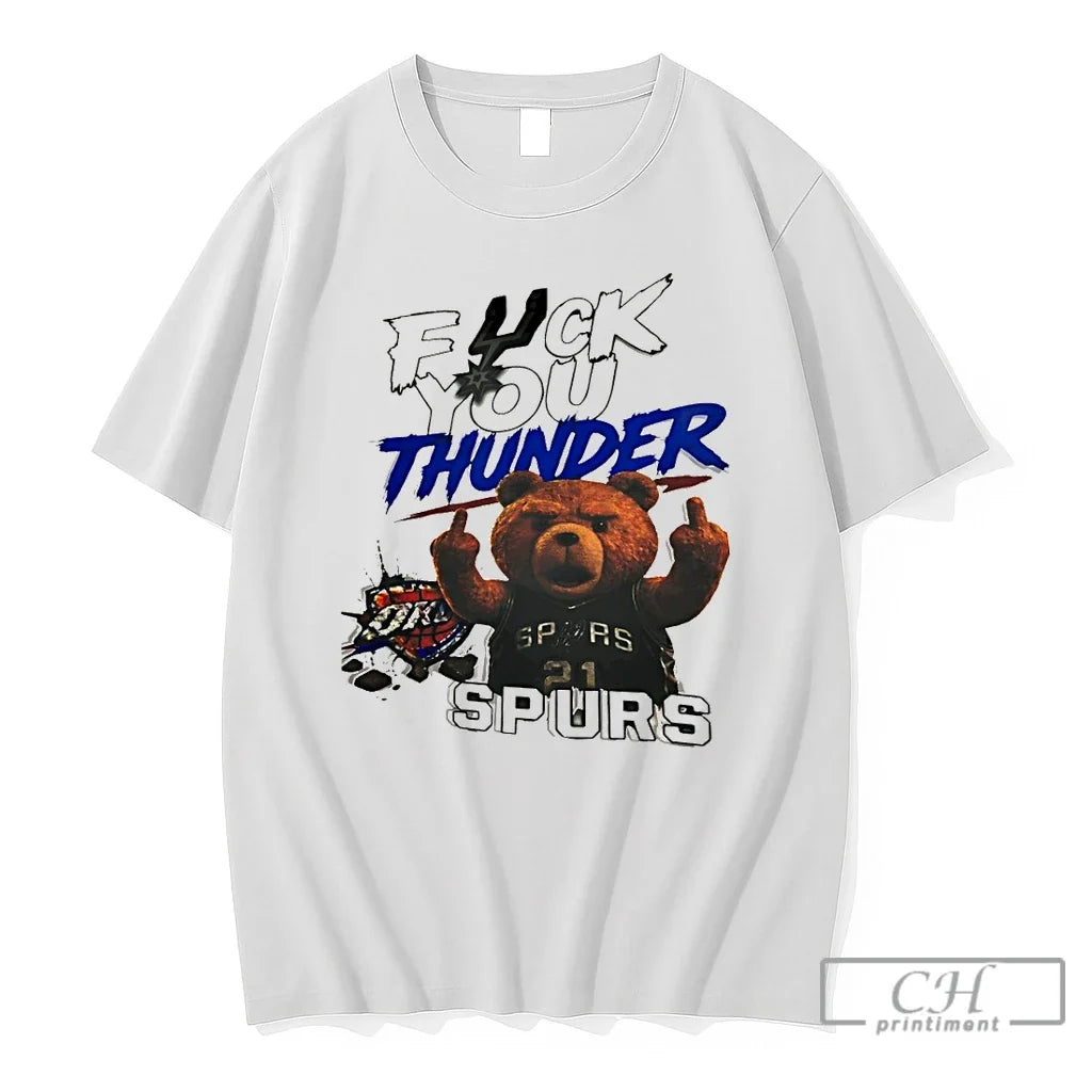Premium Spurs Ted Bear Fuck You Thunder Okc Vs Nba - Adult & Kids T-Shirts, Sweatshirts & Hoodies apparel design preview 1