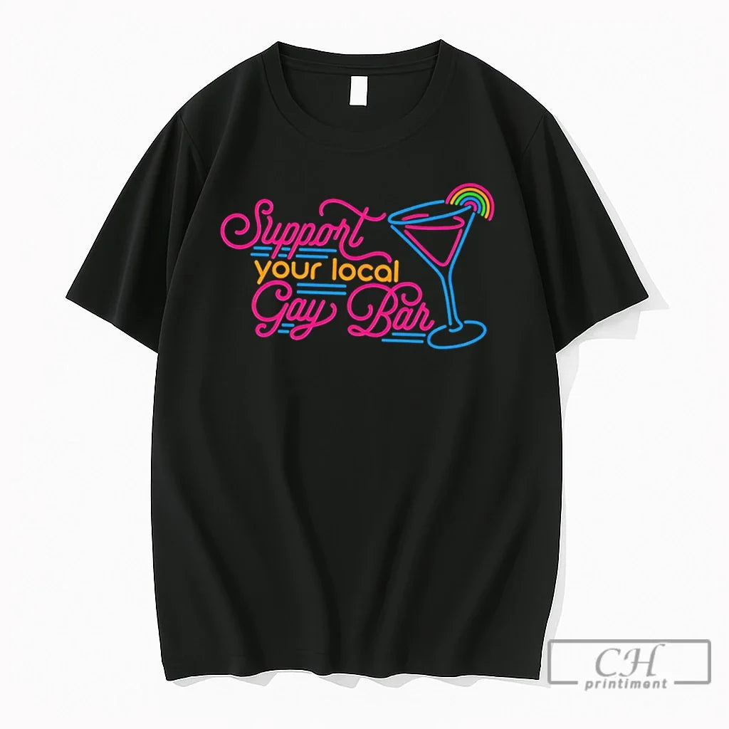 Premium Support Your Local Gay Bar Neon - Adult & Kids T-Shirts, Sweatshirts & Hoodies apparel design preview 1