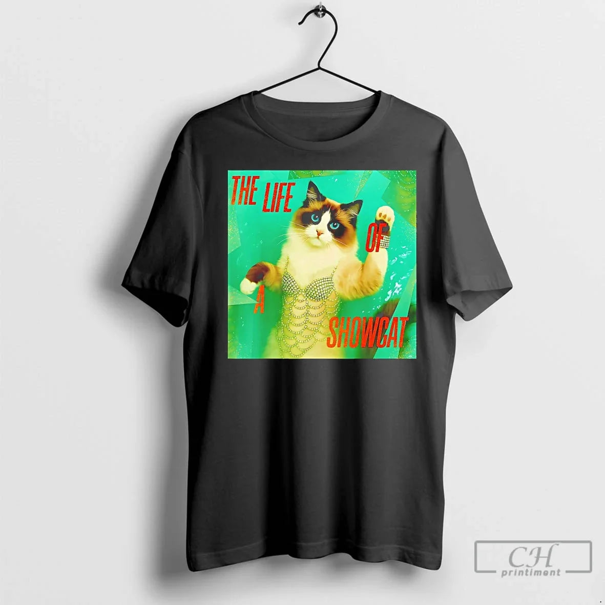 Premium The Life Of A Showcat Showgirl - Adult & Kids T-Shirts, Sweatshirts & Hoodies apparel design preview 1