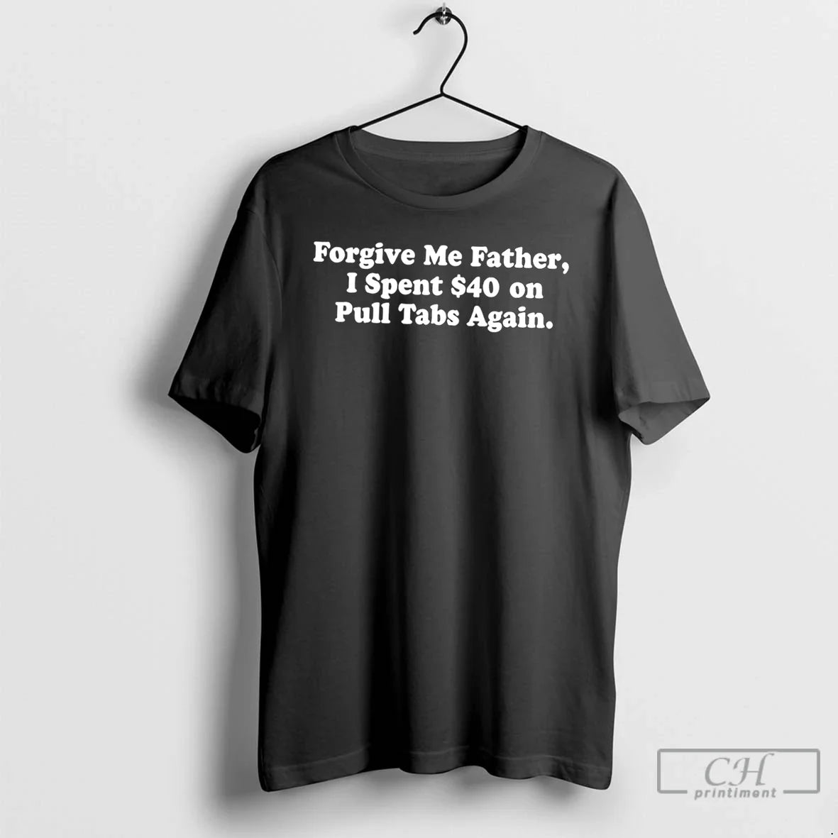 Premium V7nbfbcg Forgive Me Father I Spent 40 On Pull - Adult & Kids T-Shirts, Sweatshirts & Hoodies apparel design preview 1