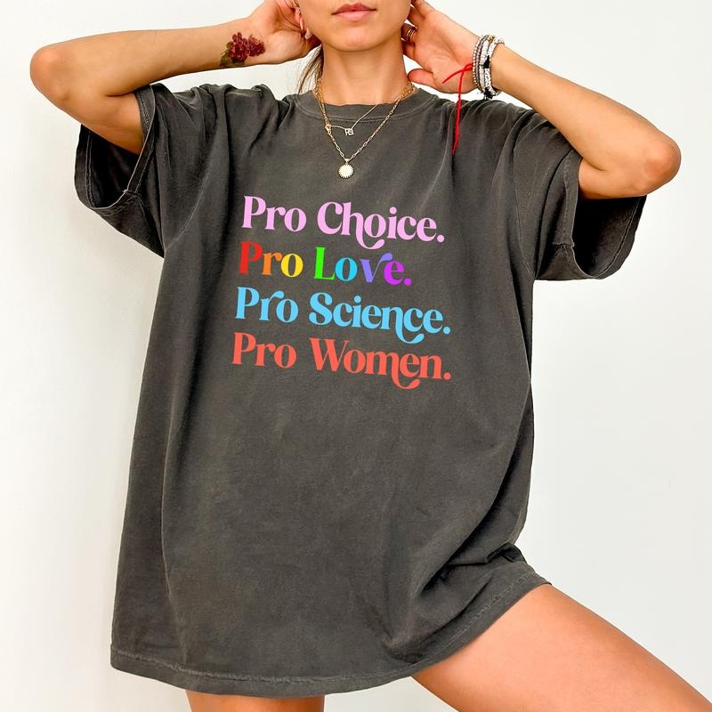 Pro Choice Science Comfort Colors LGBTQ Equal Rights - Adult & Kids T-Shirts, Sweatshirts & Hoodies apparel design preview 1