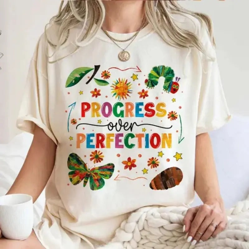 Progress Over Perfection Friends Butterflies Teacher - Adult & Kids T-Shirts, Sweatshirts & Hoodies apparel design preview 1