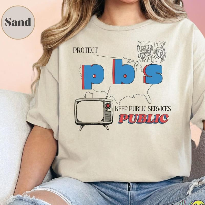 Protect PBS Liberal Group Support Local TV - Adult & Kids T-Shirts, Sweatshirts & Hoodies apparel design preview 1