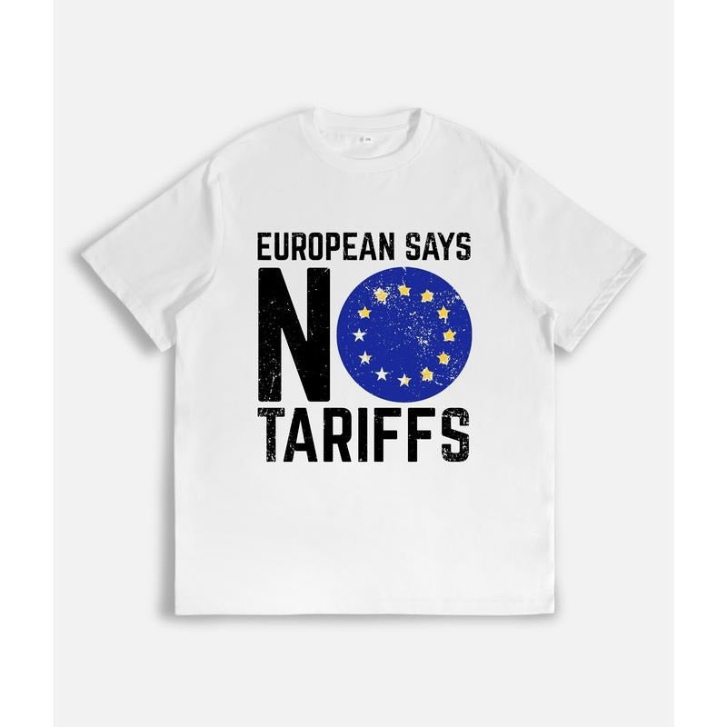 Protest Themed "EUROPEAN SAYS NO TARIFFS" Slogan EU - Adult & Kids T-Shirts, Sweatshirts & Hoodies apparel design preview 1