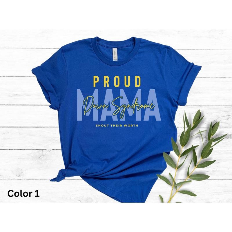Proud Down Syndrome Mama Mom Acceptance - Adult & Kids T-Shirts, Sweatshirts & Hoodies apparel design preview 1
