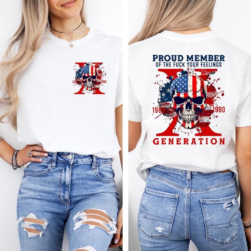 Proud Member Fck Your Feelings Generation Gen X Front - Adult & Kids T-Shirts, Sweatshirts & Hoodies apparel design preview 1