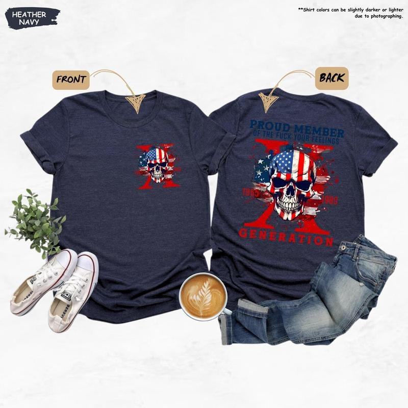 Proud Member Fuck Your Feelings Generation Funny - Adult & Kids T-Shirts, Sweatshirts & Hoodies apparel design preview 1