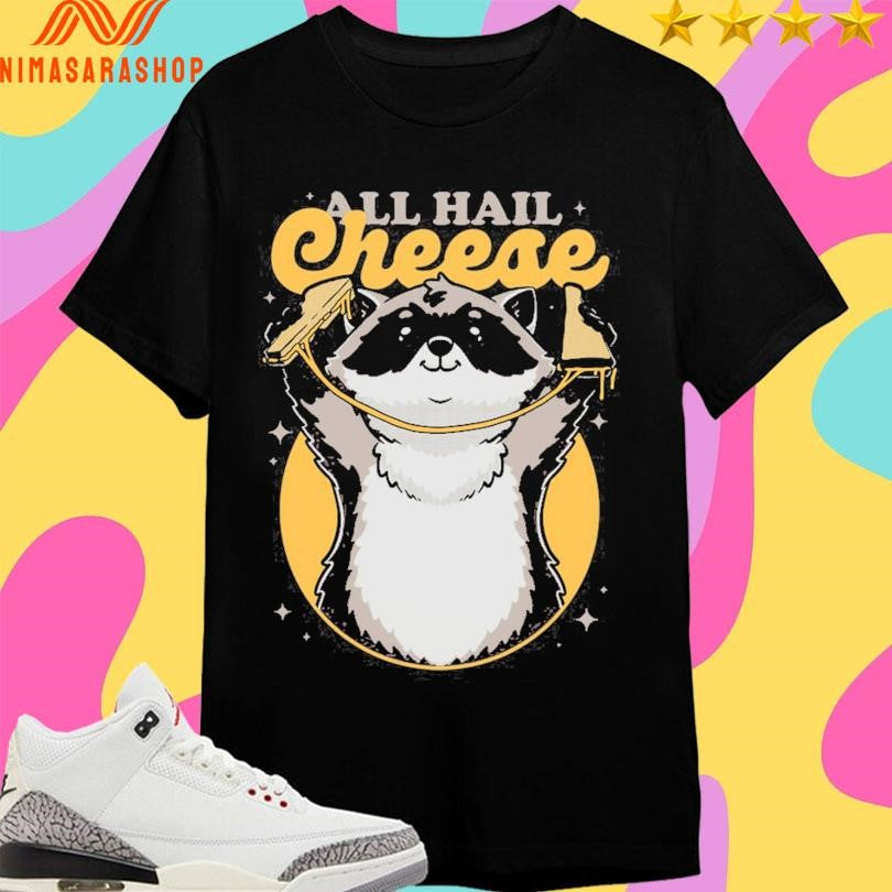 Raccoon Grilled All Hail Cheese - Adult & Kids T-Shirts, Sweatshirts & Hoodies apparel design preview 1