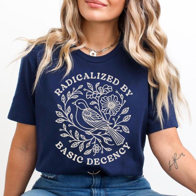 Radicalized Basic Decency Liberal Political Protest - Adult & Kids T-Shirts, Sweatshirts & Hoodies apparel design preview 1