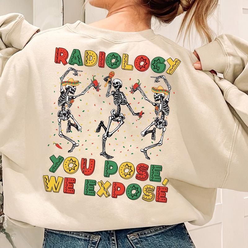 Radiology You Pose We Expose Custom Name Best Price - Adult & Kids T-Shirts, Sweatshirts & Hoodies apparel design preview 1