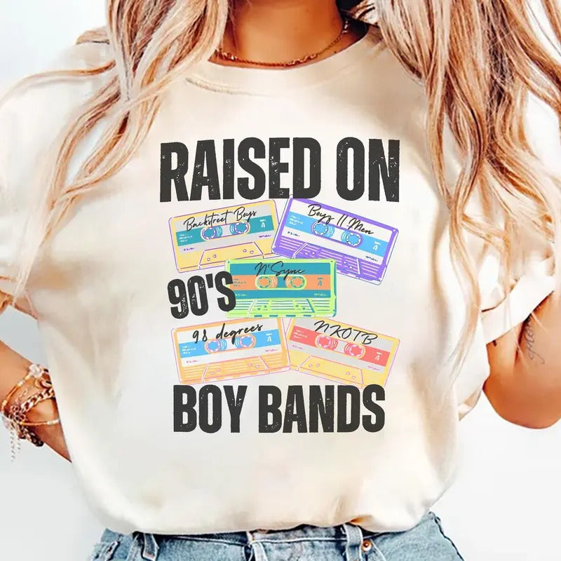 Raised 90'S Boy Band Music - Adult & Kids T-Shirts, Sweatshirts & Hoodies apparel design preview 1