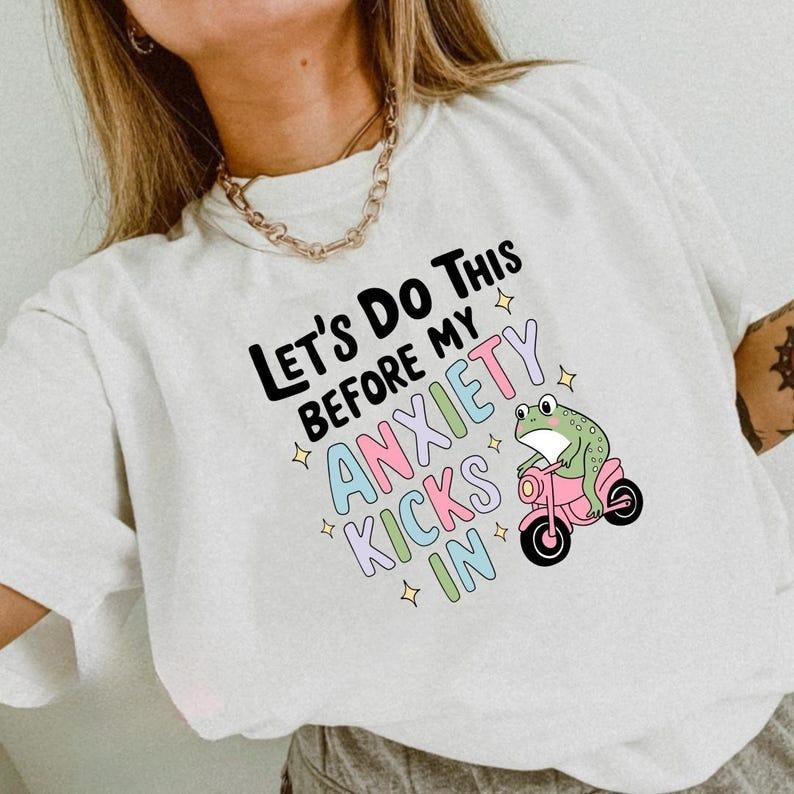 Relatable Motivational Confront Anxiety "LET'S DO - Adult & Kids T-Shirts, Sweatshirts & Hoodies apparel design preview 1