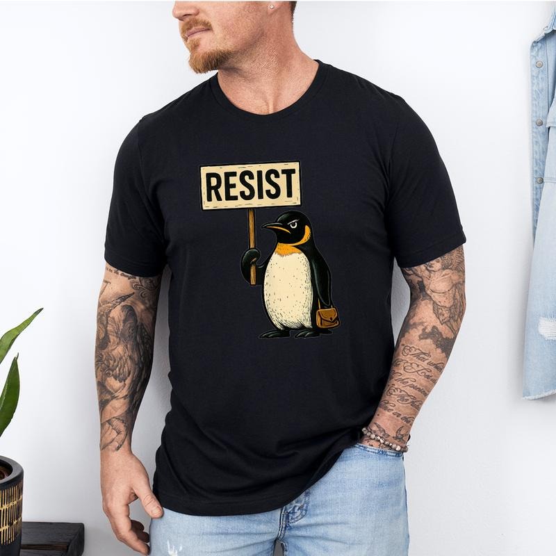 Resist Penguin Funny Penguins Protest Against Tariffs - Adult & Kids T-Shirts, Sweatshirts & Hoodies apparel design preview 1
