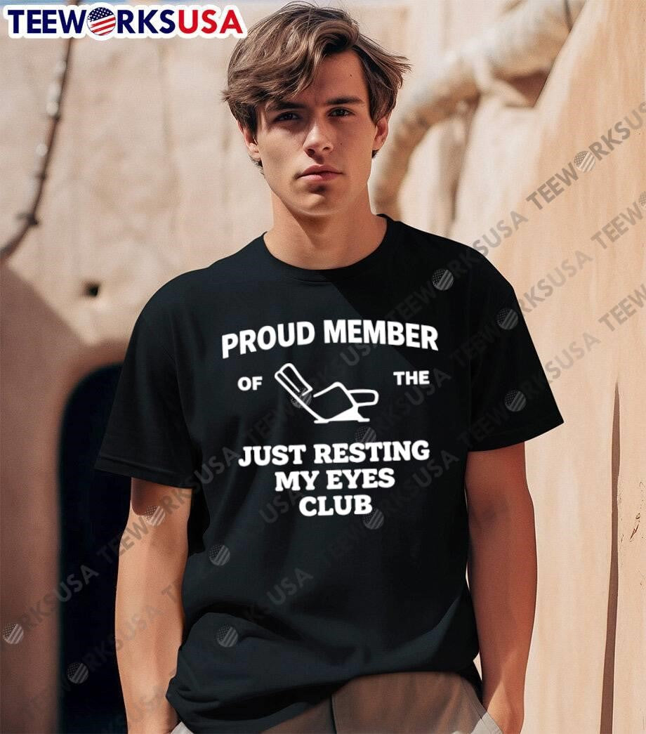 Resting Eyes Club Proud Member Recliner - Adult & Kids T-Shirts, Sweatshirts & Hoodies apparel design preview 1