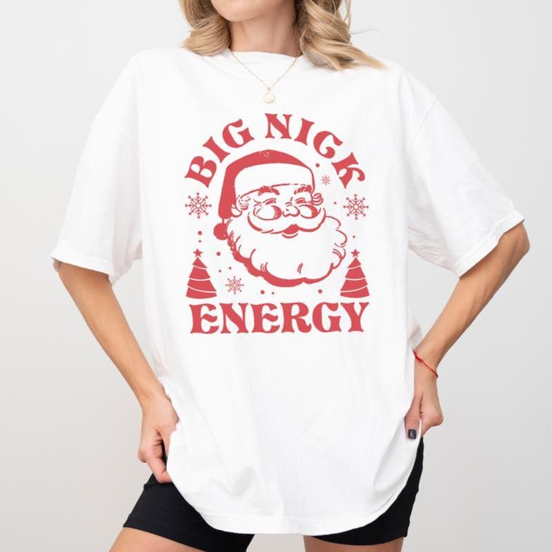 Retro Santa Big Nick Energy Funny Humor Tops Season - Adult & Kids T-Shirts, Sweatshirts & Hoodies apparel design preview 1