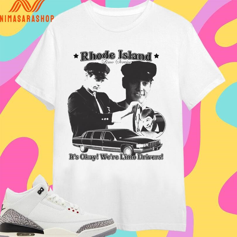 Rhode Island Limo Service It’s Okay We’re - Adult & Kids T-Shirts, Sweatshirts & Hoodies apparel design preview 1