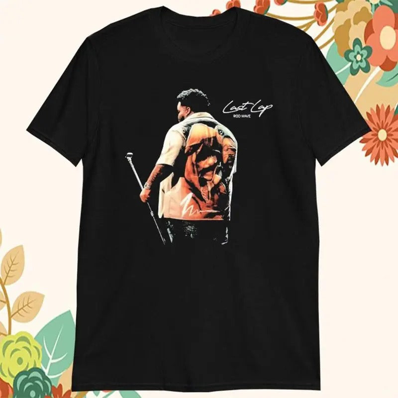 Rod Wave Last Lap Tour 2024 - Adult & Kids T-Shirts, Sweatshirts & Hoodies apparel design preview 1