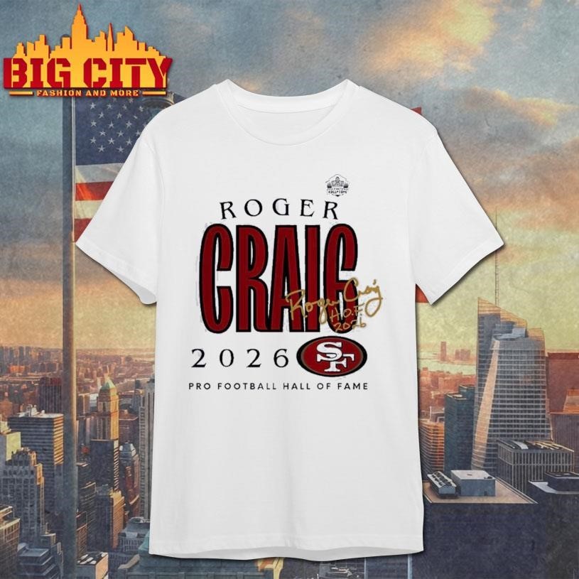 Roger Craig 49ers Class of 2026 Pro Football Hall - Adult & Kids T-Shirts, Sweatshirts & Hoodies apparel design preview 1