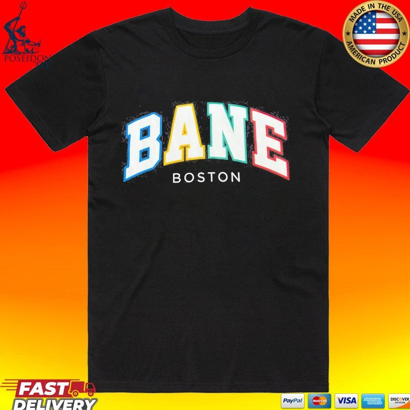 Bane Boston - Adult & Kids T-Shirts, Sweatshirts & Hoodies apparel design preview 1