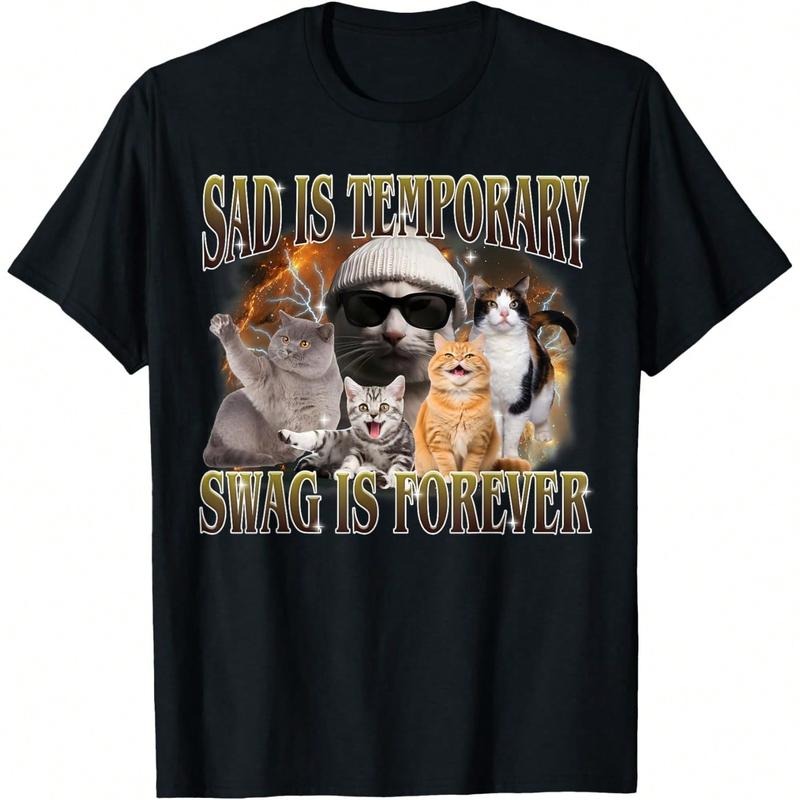 Sad Is Temporary Swag Forever Funny Cat Meme Silly - Adult & Kids T-Shirts, Sweatshirts & Hoodies apparel design preview 1