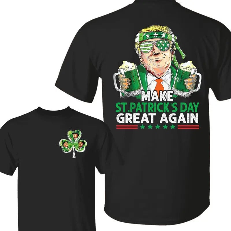 Make St Patricks Day Great Again Trump Saint Patrick - Adult & Kids T-Shirts, Sweatshirts & Hoodies apparel design preview 1
