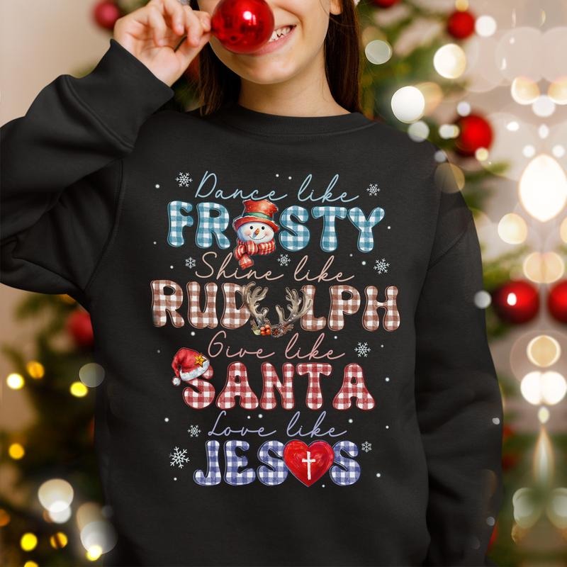 Sandjest Dance Like Frosty Shine Rudolph Give Santa - Adult & Kids T-Shirts, Sweatshirts & Hoodies apparel design preview 1