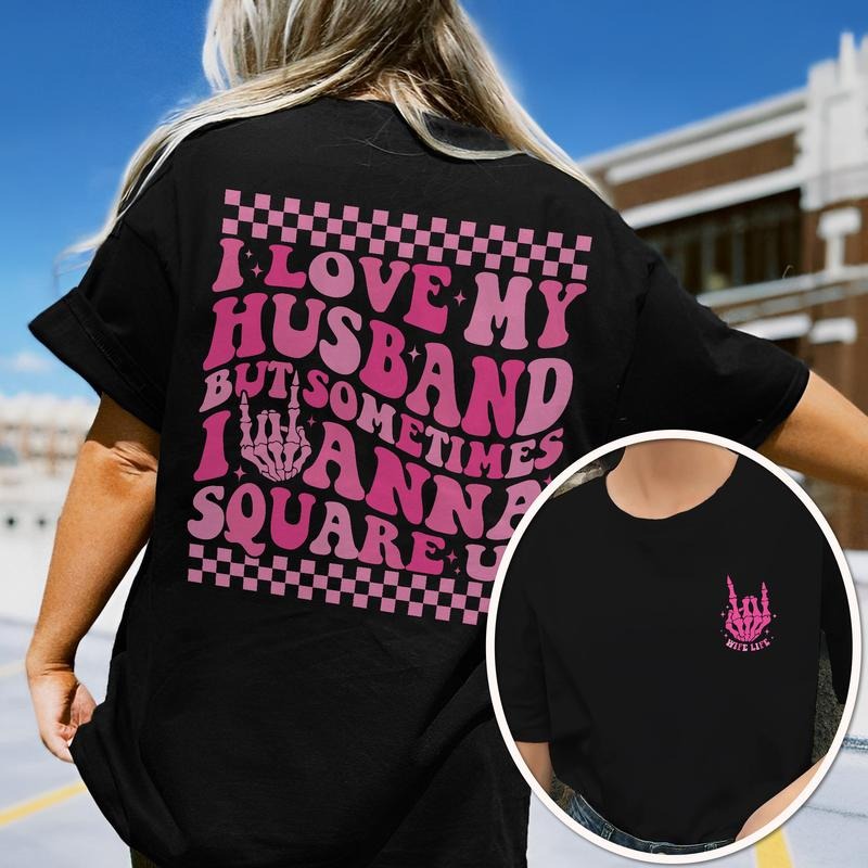 Sandjest Funny Couple I Love My Husband But Sometimes - Adult & Kids T-Shirts, Sweatshirts & Hoodies apparel design preview 1