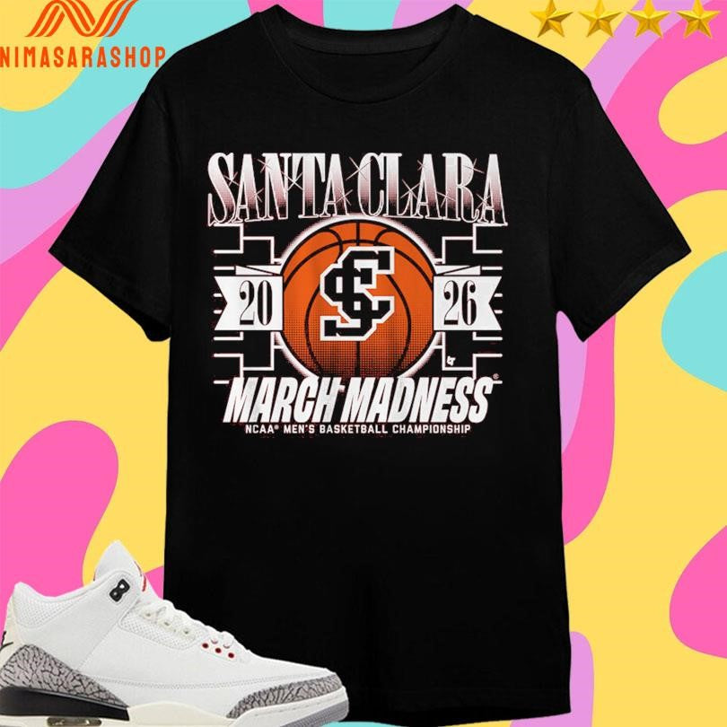 Santa Clara Broncos Mbb 2026 March Madness Ncaa - Adult & Kids T-Shirts, Sweatshirts & Hoodies apparel design preview 1