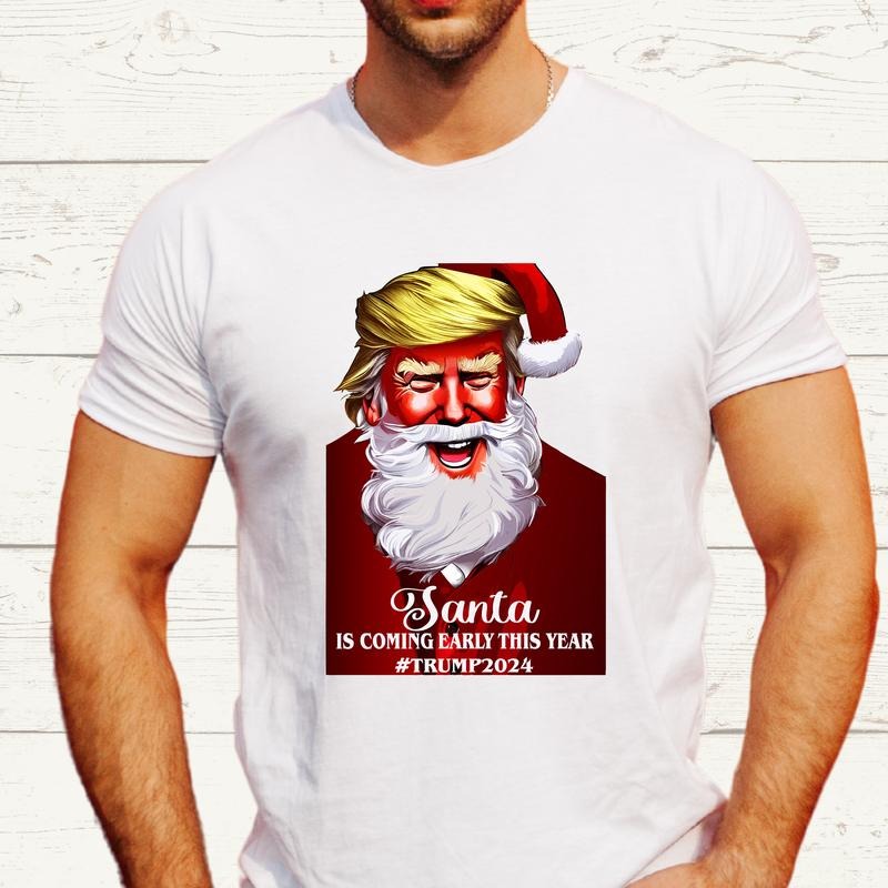 Santa Is Coming Early This Year Funny Trump Election - Adult & Kids T-Shirts, Sweatshirts & Hoodies apparel design preview 1