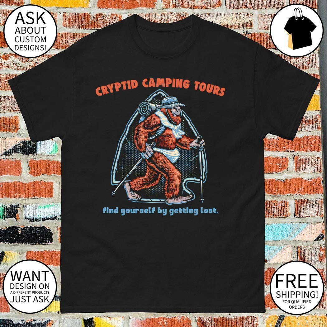 Sasquatch hiking Cryptid Camping Tours Find yourself - Adult & Kids T-Shirts, Sweatshirts & Hoodies apparel design preview 1