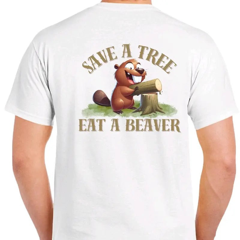 Save Tree Eat Beaver Funny 100% Cotton Menswear Top - Adult & Kids T-Shirts, Sweatshirts & Hoodies apparel design preview 1