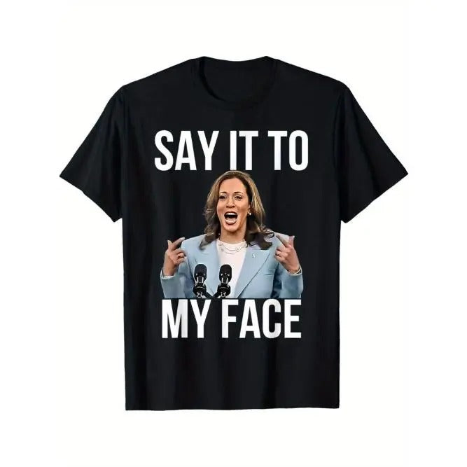 Say My Face Kamala Harris Debates 2024 Made USA - Adult & Kids T-Shirts, Sweatshirts & Hoodies apparel design preview 1
