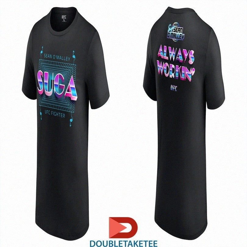 Sean O'Malley Always Workin' UFC Fighter Suga Vice - Adult & Kids T-Shirts, Sweatshirts & Hoodies apparel design preview 1