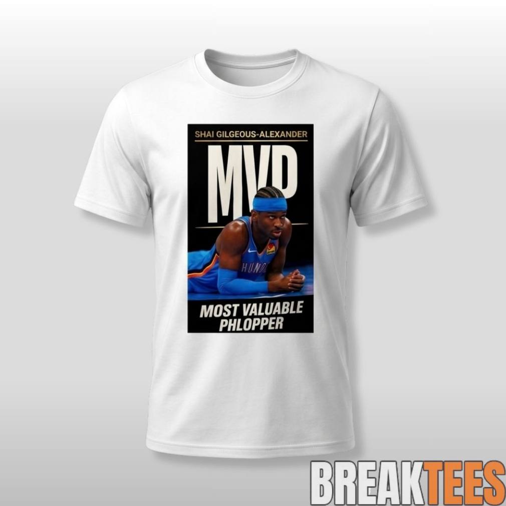 Shai Gilgeous Alexander MVP Most Valueable Phlopper - Adult & Kids T-Shirts, Sweatshirts & Hoodies apparel design preview 1