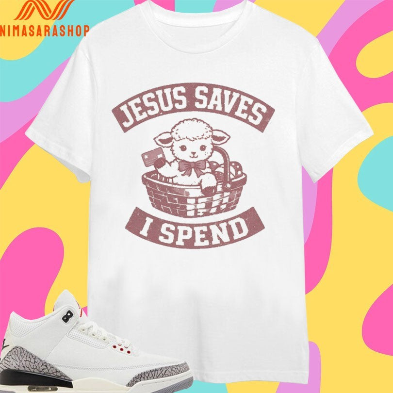 Sheep Cute Jesus Saves I Spend - Adult & Kids T-Shirts, Sweatshirts & Hoodies apparel design preview 1