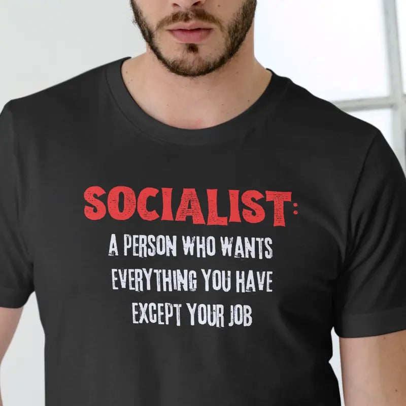 Short Sleeve Socialist Person Who Wants Everything - Adult & Kids T-Shirts, Sweatshirts & Hoodies apparel design preview 1